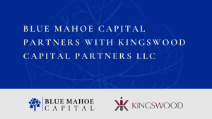 Blue Mahoe Capital Partners with Kingswood Capital Partners LLC